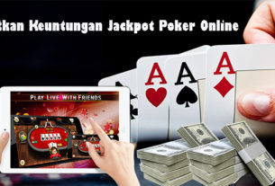 Dapatkan Keuntungan Jackpot Poker Online